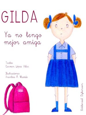 cover image of Gilda. Ya no tengo mejor amiga